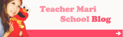 Teacher Mari School Blog